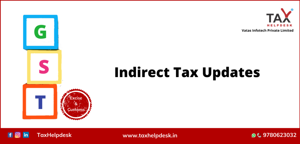 Indirect GST Tax Updates & News in India