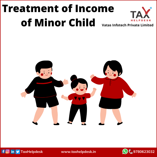 Treatment of Income of Minor Child