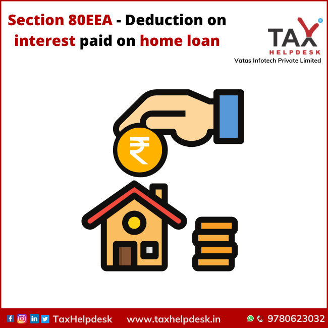 Section 80EEA Deduction On Interest Paid On Home Loan TaxHelpdesk