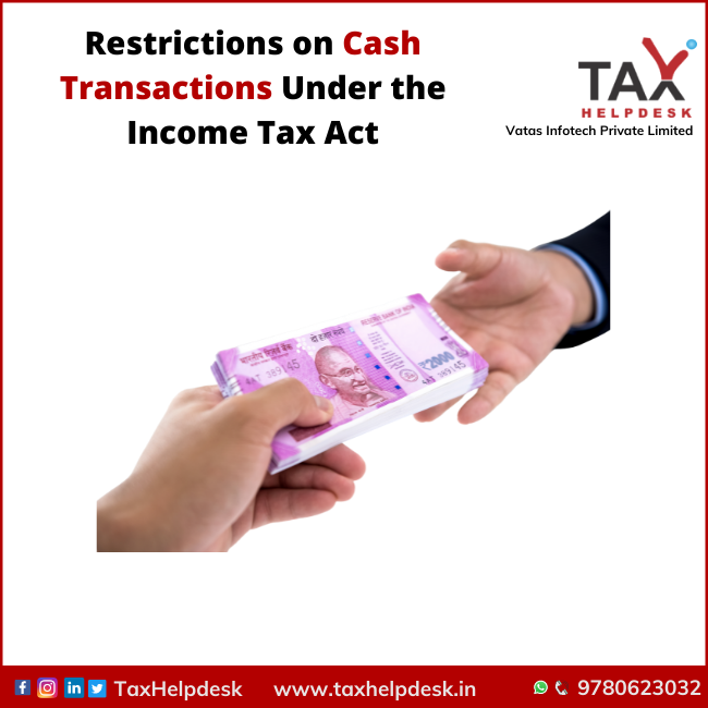 Restrictions on Cash Transactions Under the Income Tax Act
