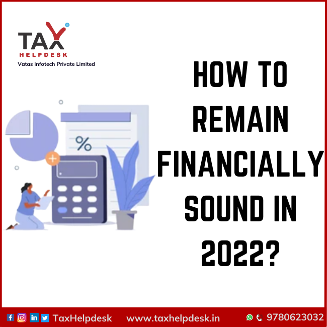 How to remain financially sound in 2022?